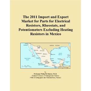   , Rheostats, and Potentiometers Excluding Heating Resistors in Mexico