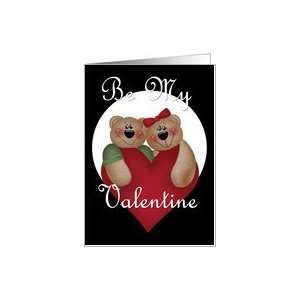  Teddy Bear Couple Be My Valentine Blank Greeting Card Card 
