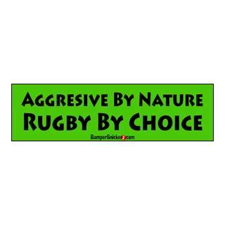   by nature Rugby by choice   Refrigerator Magnets 7x2 in Automotive