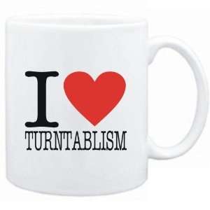  Mug White  I LOVE Turntablism  Music