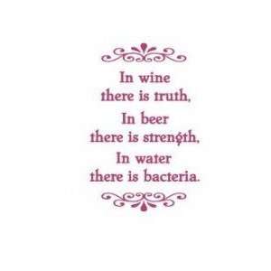 In wine there is truth in beer   wall decal   selected color White 